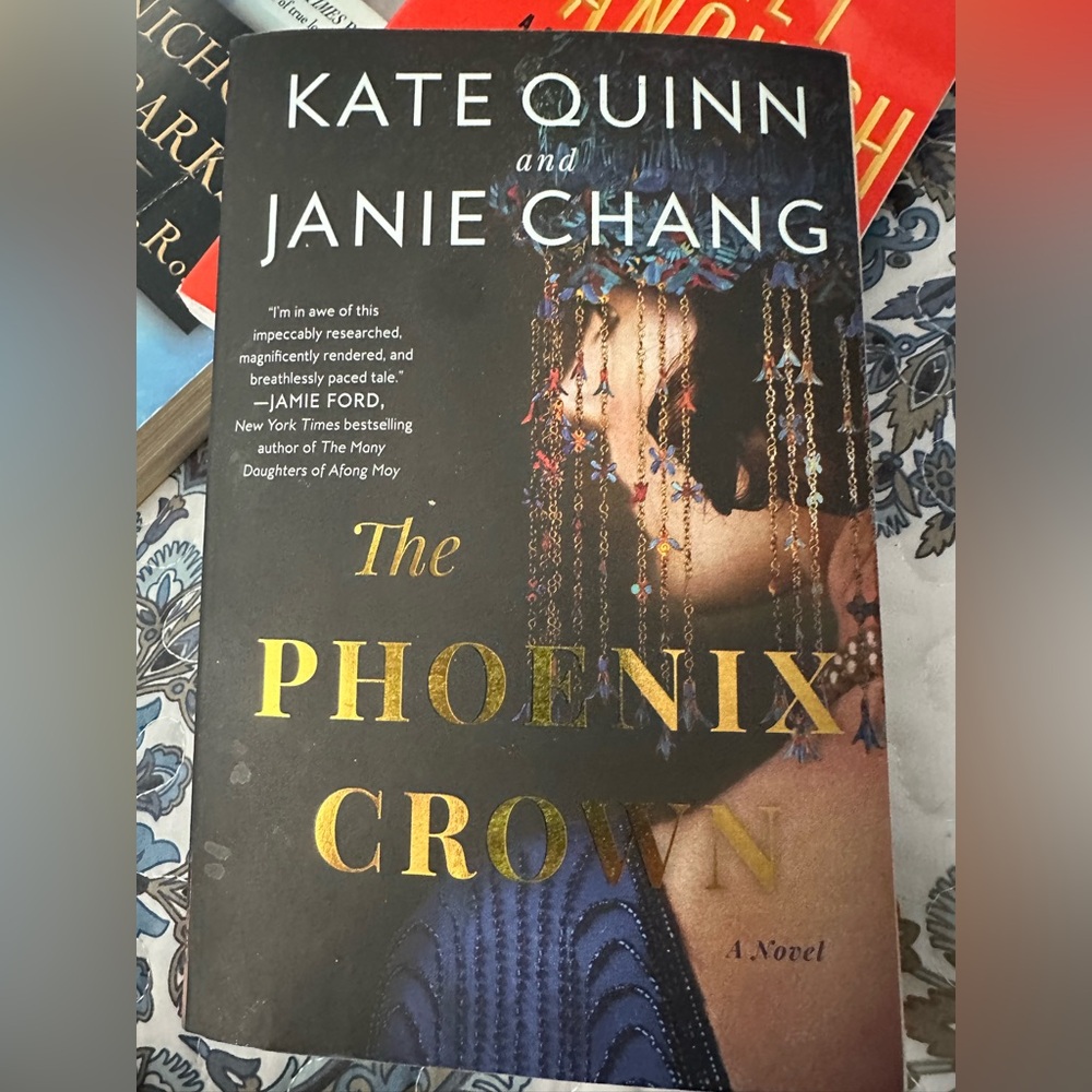 Kate Quinn & Janie Chang - The Phoenix Crown Novel